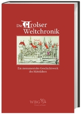 Die Arolser Weltchronik - Rudolf Bentzinger