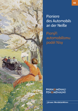 Pioniere des Automobils an der Nei&szlig;e - 
