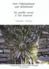 Vom Fr&uuml;hlingshauch zum Winterwind - Du souffle vernal &agrave; l'air hivernal