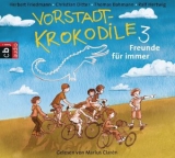 Vorstadtkrokodile - Herbert Friedmann, Christian Ditter, Peter Thorwarth, Thomas Bahmann, Ralf Hertwig