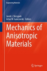 Mechanics of Anisotropic Materials - 