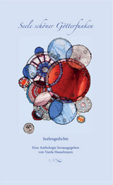 Seele sch&ouml;ner G&ouml;tterfunken - 