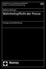 Wahrheitspflicht der Presse - Matthias Dittmayer