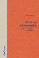 Krankheit und Matriarchat - Yahya A. Elsaghe