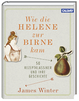 Wie die Helene zur Birne kam - James Winter