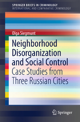 Neighborhood Disorganization and Social Control - Olga Siegmunt