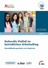 Kulturelle Vielfalt im betrieblichen Arbeitsalltag - 
