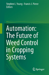 Automation: The Future of Weed Control in Cropping Systems - 