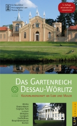 Das Gartenreich Dessau-W&ouml;rlitz - 