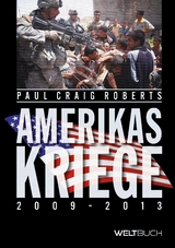 Amerikas Kriege - Paul Craig Roberts