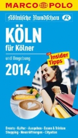 MARCO POLO Cityguide K&ouml;ln f&uuml;r K&ouml;lner 2014
