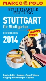 MARCO POLO Cityguide Stuttgart f&uuml;r Stuttgarter 2014