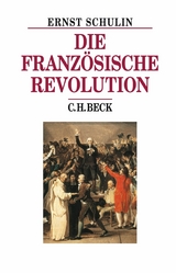Die Franz&ouml;sische Revolution - Ernst Schulin