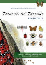 Insects of Ireland -  Stephen McCormack,  Eugenie Regan,  Chris Shields