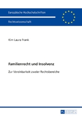Familienrecht und Insolvenz - Kim Laura Frank