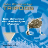 Tripods - Das Geheimnis der dreibeinigen Monster - Christopher, John
