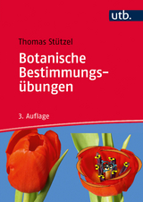 Botanische Bestimmungs&uuml;bungen - Thomas St&uuml;tzel