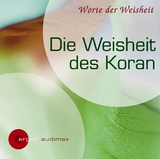 Die Weisheit des Koran -  diverse