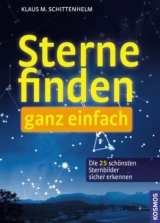 Sterne finden ganz einfach - Klaus M. Schittenhelm