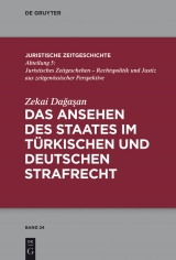 Das Ansehen des Staates im t&uuml;rkischen und deutschen Strafrecht -  Zekai Dagasan