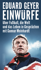 Einw&uuml;rfe - Eduard Geyer, Gunnar Meinhardt