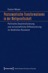 Postsowjetische Transformationen in der Weltgesellschaft -  Evelyn Moser