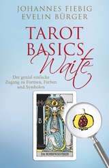 Tarot Basics Waite - Bürger, Evelin; Fiebig, Johannes