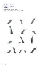 Wie Bilder &laquo;entstehen&raquo; - Dieter Maurer, Claudia Riboni, Xenia Guhl, Nicole Schwarz