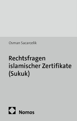 Rechtsfragen islamischer Zertifikate (Sukuk) - Osman Sacarcelik