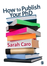 How to Publish Your PhD - Sarah Caro