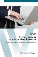 Orchestrierung datenintensiver Prozesse - Thiele, Maik; Habich, Dirk