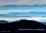 Himmlische Plätze in Südbaden - 