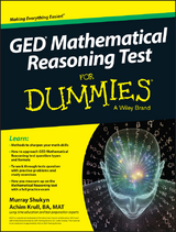 GED Mathematical Reasoning Test For Dummies - Murray Shukyn, Achim K. Krull