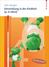 Entwicklung in der Kindheit (4-6 Jahre) - Stefanie H&ouml;hl, Sarah Weigelt