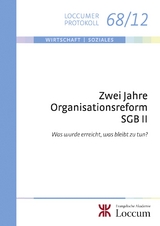 Zwei Jahre Organisationsreform SGB II - 