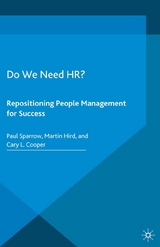 Do We Need HR? - Paul Sparrow, C. Cooper