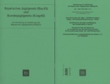Bayerisches Jagdgesetz und Bundesjagdgesetz