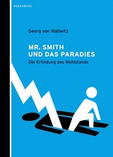 Mr. Smith und das Paradies - Georg von Wallwitz