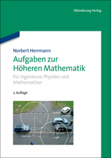 Aufgaben zur Höheren Mathematik - Norbert Herrmann