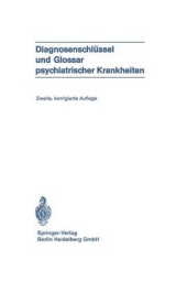 Diagnosenschl Ssel Und Glossar Psychiatrischer Krankheiten - Degkwitz, R