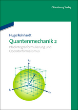 Quantenmechanik 2 - Hugo Reinhardt
