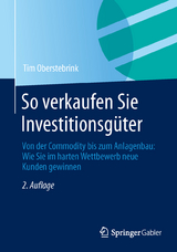 So verkaufen Sie Investitionsgüter - Oberstebrink, Tim