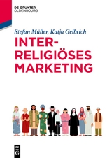 Interreligi&ouml;ses Marketing - Katja Gelbrich, Stefan M&uuml;ller