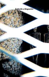Ästhetik x Dispositiv - Bippus, Elke; Huber, Jörg; Nigro, Roberto