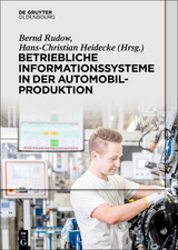 Betriebliche Informationssysteme in der Automobilproduktion - 