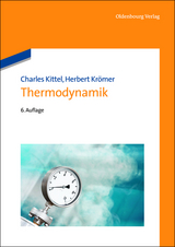Thermodynamik - Charles Kittel, Herbert Kr&ouml;mer