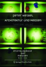 Enzyklopädie der Medien - Weibel, Peter