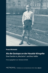 Als die Gestapo an der Haust&uuml;r klingelte ... - Franz Michalski