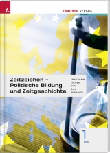 Zeitzeichen - Politische Bildung und Zeitgeschichte 1 HAS - Heinz Franzmair, Michael Eigner, Armin Kvas, Rudolf Rebhandl