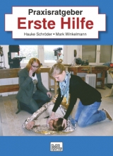 Praxisratgeber Erste Hilfe - Hauke Schr&ouml;der, Mark Winkelmann